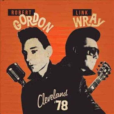 Robert Gordon - Cleveland 78 (Vinyl)