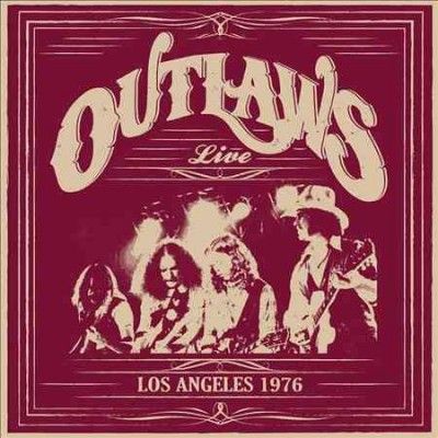 Outlaws - Los Angeles 1976 (Vinyl)