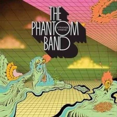 Phantom Band - Strange Friend (Vinyl)