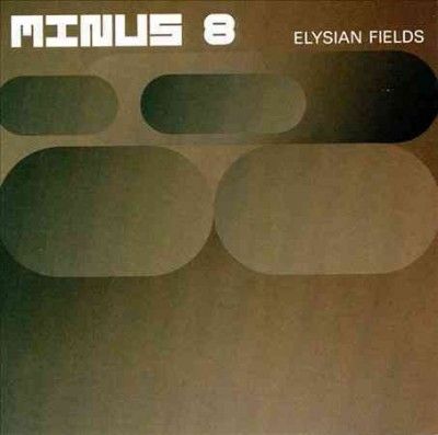Minus 8 - Elysian Fields (Vinyl)