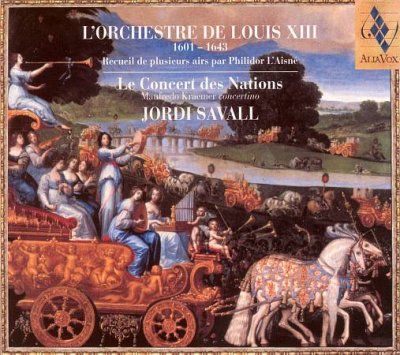 L'orchestre De Louis XIII: Le Concert Des Nations (CD / Album)