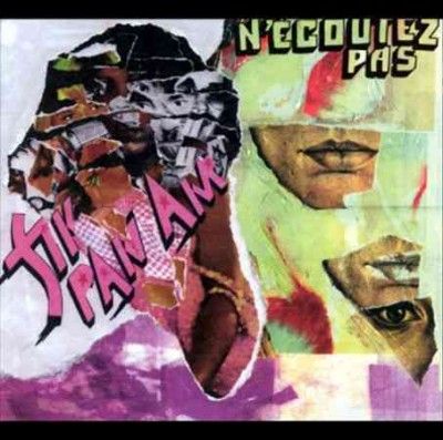 Fly Pan Am - N'ecoutez Pas (Vinyl)