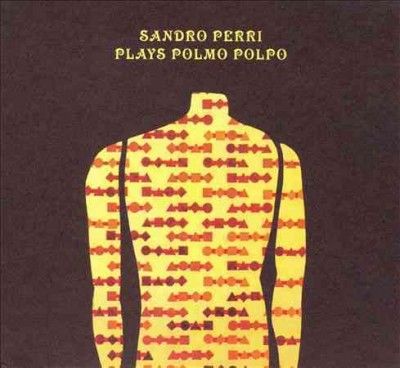 Sandro Perri - Plays Polmo Polpo (Vinyl)