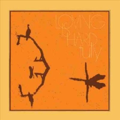 Loving Is Hard (Vinyl / 12" Album)