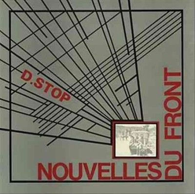 D.Stop - Nouvelles Du Front (Vinyl)