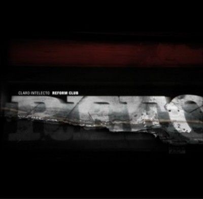Claro Intelecto - Reform Club (Vinyl)