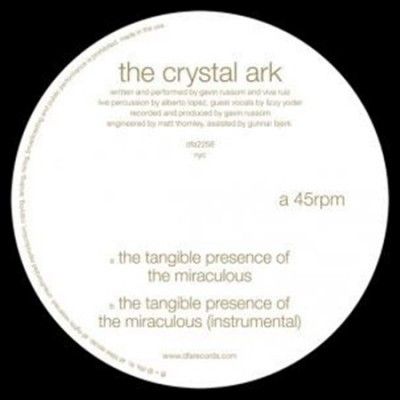 Crystal Ark - Tangible Presence Of The Miraculous (Vinyl)