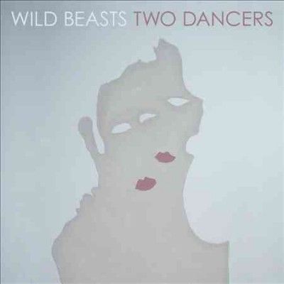 Wild Beasts - Two Dancers (Vinyl)