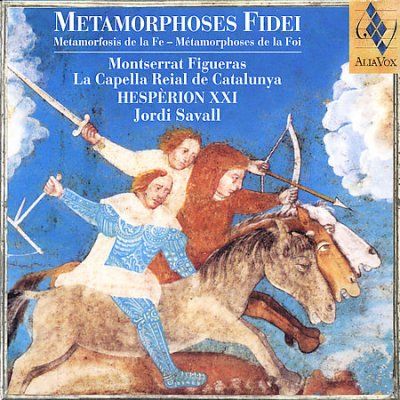 Metamorphoses of Faith (Savall, Hesperion Xxi) (CD / Special Edition)