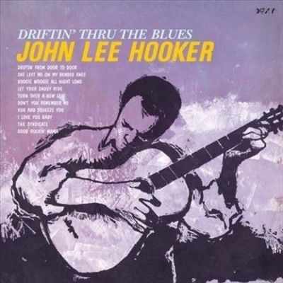 John Lee Hooker - Driftin Thru The Blues (Vinyl)