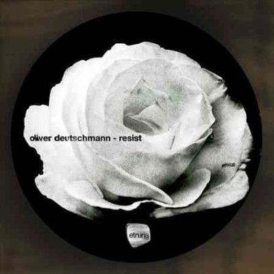 Oliver Deutschmann - Resist (Vinyl)