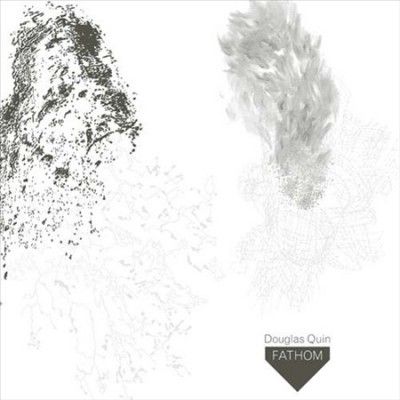 Douglas Quin - Fathom (Vinyl)