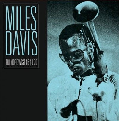 Miles Davis - Fillmore West 15 10 70 (Vinyl)