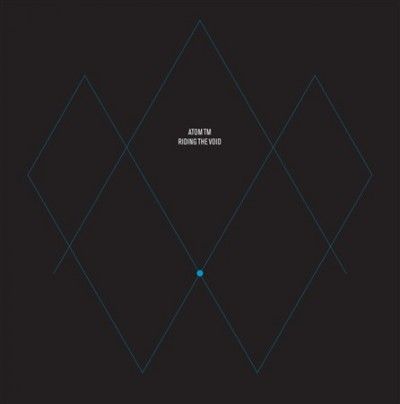 Atom Tm - Riding The Void (Vinyl)