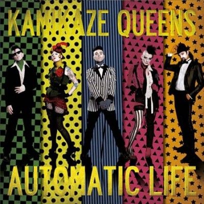 Kamikaze Queens - Automatic Life (Vinyl)