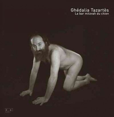 Ghedalia Tazartes - La Bar Mitzvah Du Chien (Vinyl)