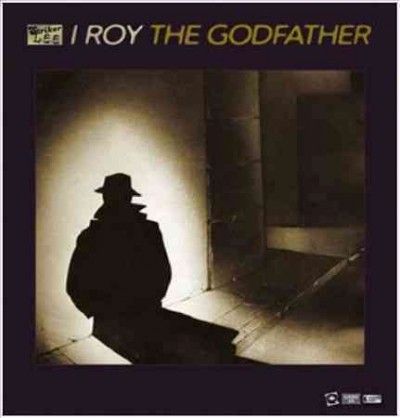 I Roy - Godfather (Vinyl)