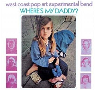 West Coast Pop Art E - Where's My Daddy (Vinyl)