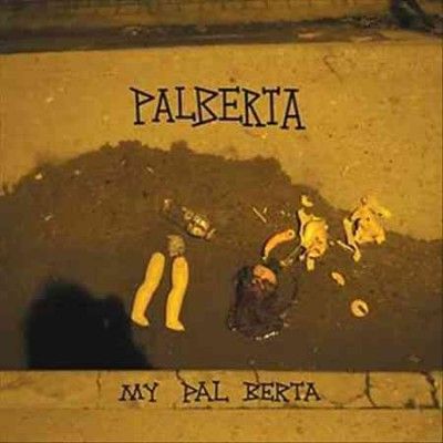 Palberta - My Pal Berta (Vinyl)