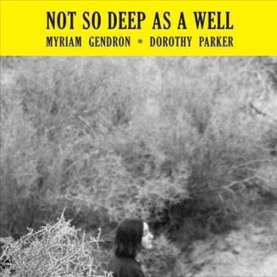Myriam Gendron - Not So Deep As A Well (Vinyl)