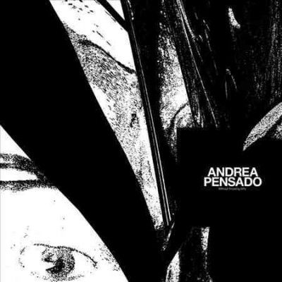 Andrea Pensado - Without Knowing Why (Vinyl)