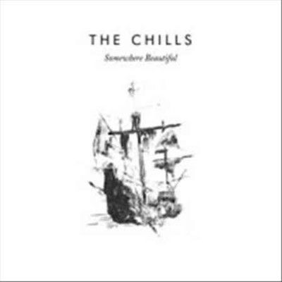 Chills - Somewhere Beautiful (Vinyl)