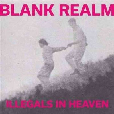 Blank Realm - Illegals In Heaven (Vinyl)