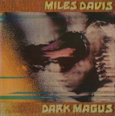 Miles Davis - Dark Magus (Vinyl)