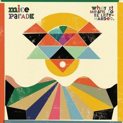 Mice Parade - What It Means To Be Left Handed (Vinyl)