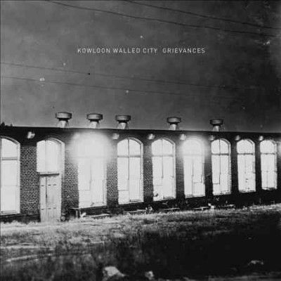Kowloon Walled City - Grievances (Vinyl)