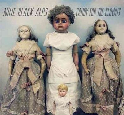 Nine Black Alps - Candy For The Clowns (Vinyl)