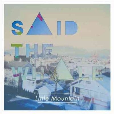 Said The Whale - Little Mountain (Vinyl)