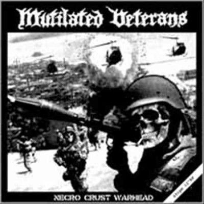 Mutilated Veterans - Necro Crust Warhead (Vinyl)