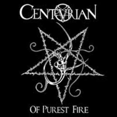 Centurian - Of Purest Fire (Vinyl)