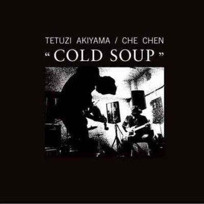 Tetuzi Akiyama - Cold Soup (Vinyl)