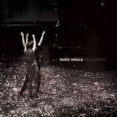 Marc Houle - Cola Party (Vinyl)