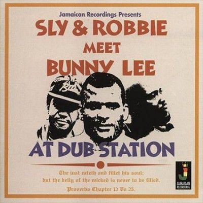 Sly &amp; Robbie - Meet Bunny Lee At Dub Station (Vinyl)