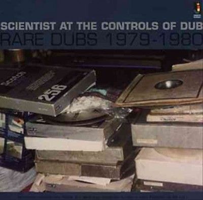 Scientist - At The Controls Of Dub: Rare Dubs 1979 (Vinyl)