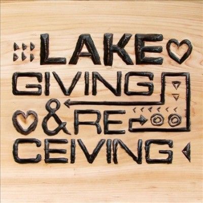 Lake - Giving &amp; Receiving (Vinyl)