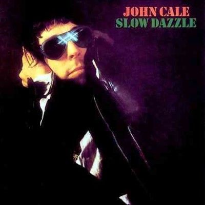 John Cale - Slow Dazzle (Vinyl)