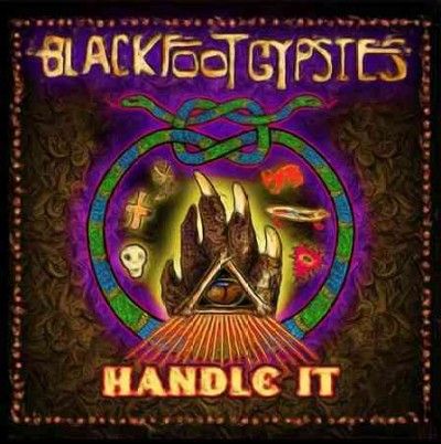 Blackfoot Gypsies - Handle It (Vinyl)