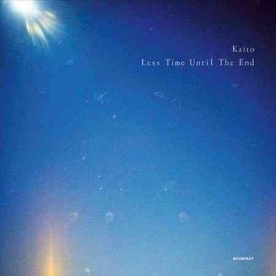 Kaito - Less Time Until The End (Vinyl)