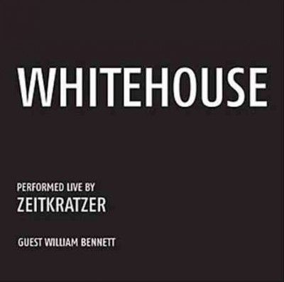 Zeitkratzer - Whitehouse: Performed Live By Zeitkrat (Vinyl)