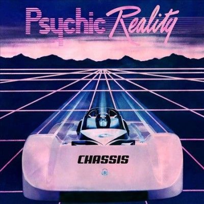 Psychic Reality - Chassis (Vinyl)
