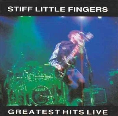 Stiff Little Fingers - Greatest Hits Live: Stiff Little Finge (Vinyl)