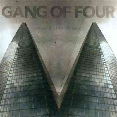 Gang Of Four - What Happens Next (Vinyl)