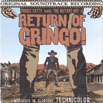 Prince Fatty - Return Of Gringo (Vinyl)