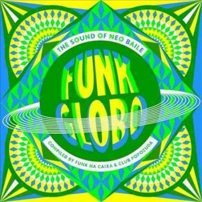 Various - Funk Globo: Sound Of Neo Baile (Vinyl)