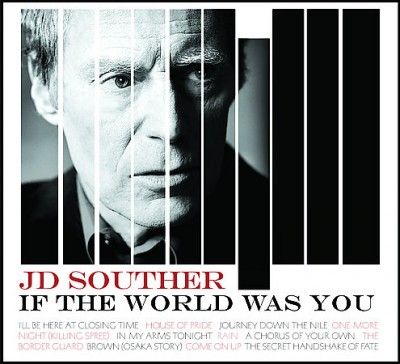 J.D. Souther - If The World Was You (Vinyl)