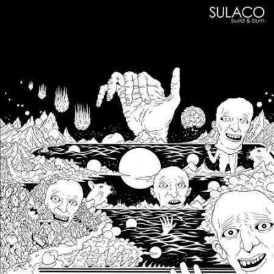 Sulaco - Build And Burn (Vinyl)